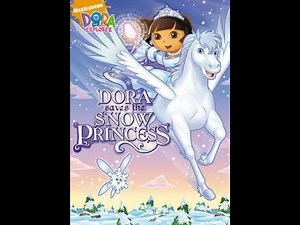 Opening To Dora Saves The Snow Princess 2008 DVD (UGH!!!)