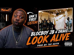 Unk First Time Listening To BlocBoy JB & Drake – Look Alive 😳🔥 | MalreactTV React