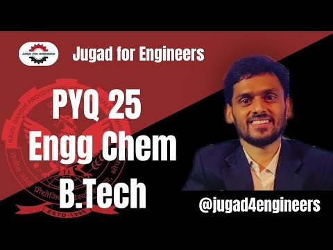 Engg Chem B.Tech | PYQ25 | RGPV | Jugad4engineers