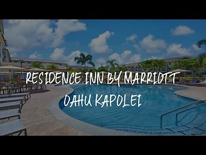 Residence Inn by Marriott Oahu Kapolei Review - Kapolei , United States of America