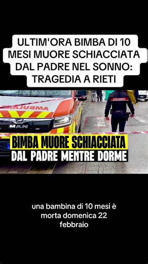 Tragedia a Rieti: Bambina di 10 mesi muore schiacciata