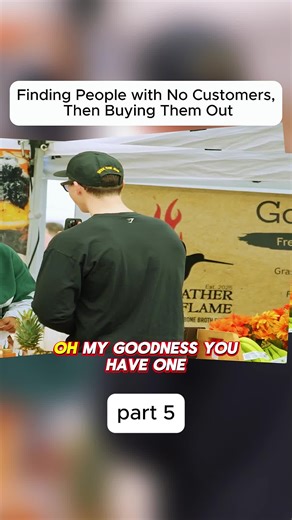 Finding People with No Customers, Then Buying Them Out