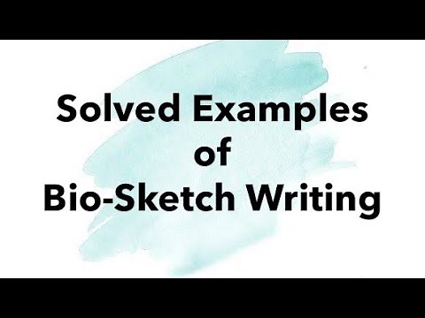 Examples of Bio-Sketch Writing || English Writing Skills