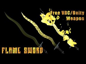 Flame Sword : Free VRChat/Unity Weapon