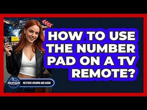 How To Use The Number Pad On A TV Remote?
