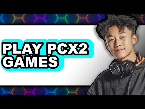 How to Play PCX2 Games - Step By Step