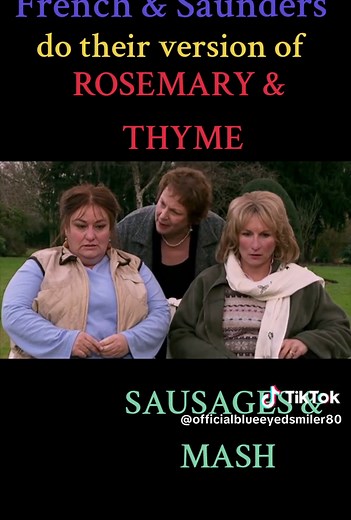 French & Saunders: The Hilarious 'Sausages & Mash' Sketch