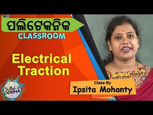 Electrical Traction // Odisha POLYTECHNIC CLASSROOM