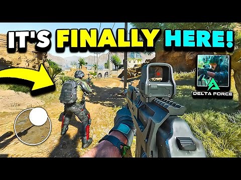 DELTA FORCE MOBILE IS HERE! HOW TO PLAY NOW! (NEW AAA MOBILE FPS GAME)