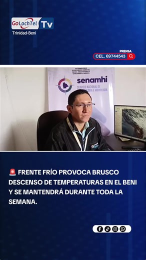 FRENTE FRÍO PROVOCA BRUSCO DESCENSO DE TEMPERATURAS EN EL BENI Y EL FRÍO SE MANTENDRÁ DURANTE TODA LA SEMANA El director regional del SENAMHI Beni, el ingeniero Khobbys Negrette, informó que el ingreso de un frente frío al departamento durante la jornada del domingo provocó un brusco descenso de temperaturas en distintas regiones, acompañado de precipitaciones y tormentas eléctricas en varios municipios. De acuerdo con el reporte meteorológico brindado por la autoridad, las bajas temperaturas co
