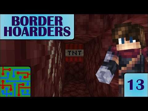 Blowing up the Nether! | Minecraft: Border Hoarders | Episode 13