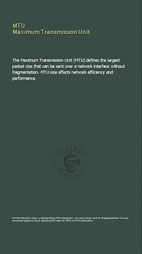MTU Maximum Transmission Unit - Network+