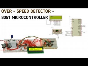 Over Speed Detector Using 8051 Microcontroller | Zero Electronics