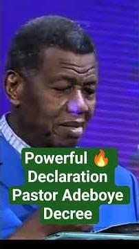 Powerful 🔥 Declaration! Pastor Adeboye Decree