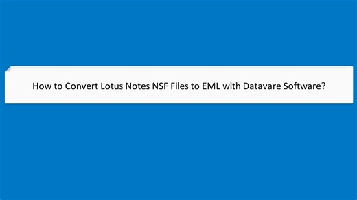 DataVare NSF to EML Converter Software
