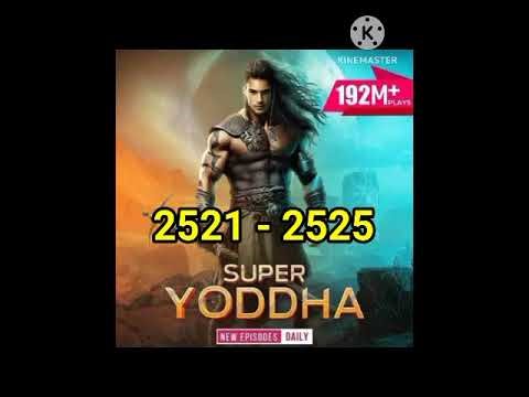 Supar yodha episode 2521=2525