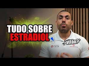 Tudo sobre estradiol