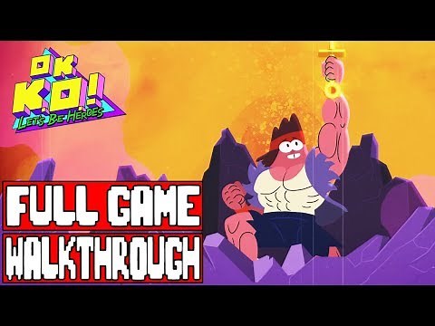 OK KO LET'S BE HEROES Gameplay Walkthrough Part 1 FULL GAME - No Commentary