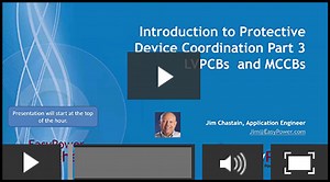 Protective Device Coordination the Easy Way - Part 3: Breakers - With NEC 2020 Requirements