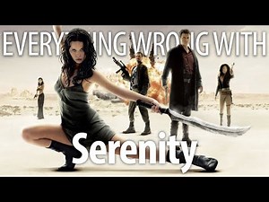 Everything Wrong With Serenity In 16 Gorram Minutes Or Less
