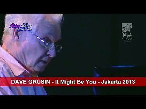 DAVE GRUSIN - It Might Be You - Jakarta 2013