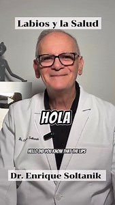 DOCTOR EXPLICA: Labios y Salud / Lips and your health #reels #instareels #doctor #lips #labios #healthylips #labiossaludables #labioshidratados #salud #health #saude #bienestar #vlog #trend #consejos #advice #usa #europe #dubai | Dr. Enrique Soltanik