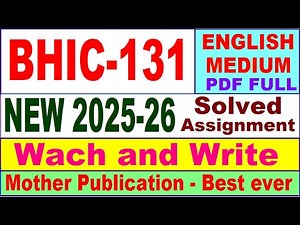 BHIC 131 solved assignment 2025-26 in English || bhic 131 solved assignment 2026 || ignou bhic131