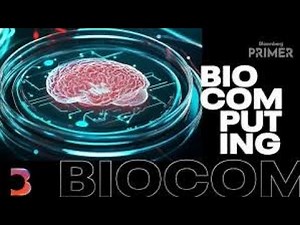Biocomputers: The Future of AI and Human Intelligence