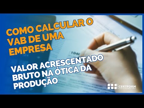 🧮 Como calcular o VAB de uma Empresa: Valor Acrescentado Bruto na ótica da Produção