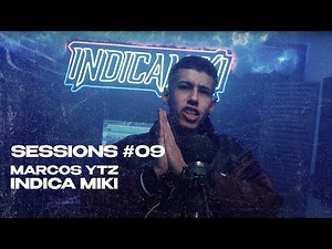 INDICA MIKI Sessions #09 | ‪@marcos_ytz‬