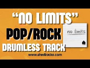 NO LIMITS | Pop/Rock Drumless Practice Track | Shedtracks