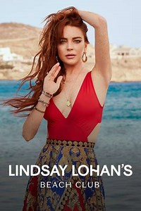 Lindsay Lohan's Beach Club (2019) - TV Show
