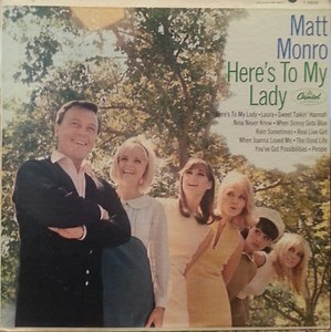 Matt Monro - Here's To My Lady