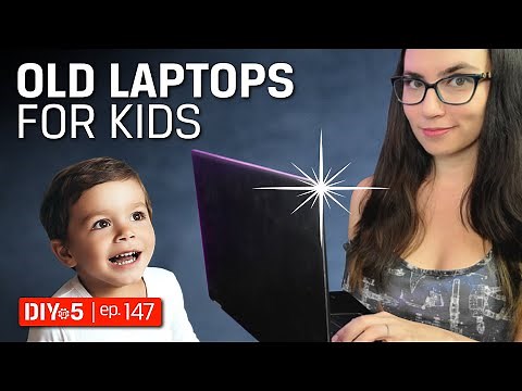 Repurpose an Old Laptop for a Kid 💻👦👧 DIY in 5 Ep 147
