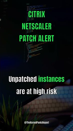 Patch NetScaler NOW — critical Citrix ADC/Gateway (active exploit)