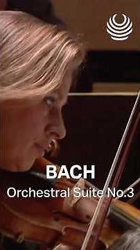 Bach’s Orchestral Suite 3