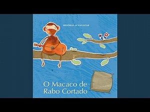 Histórias de Encantar - o Macaco de Rabo Cortado