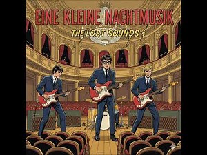 The Lost Sounds - Eine Kleine Nachtmusik