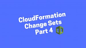 AWS CloudFormationの簡単な紹介パート4：変更セット=ドライランモード