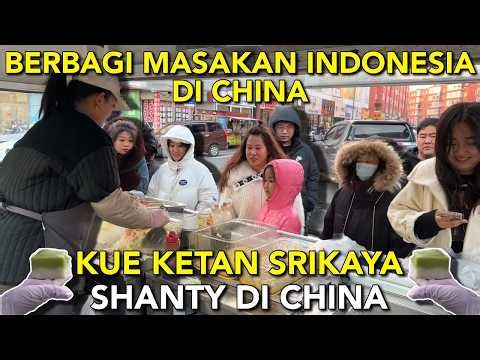 BAGI BAGI MAKANAN KHAS INDONESIA SEPUASNYA KE WARGA CHINA SECARA GRATIS, LANGSUNG DISERBU SEMUANYA😱