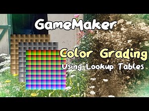 LUTs: Color Grading in GameMaker