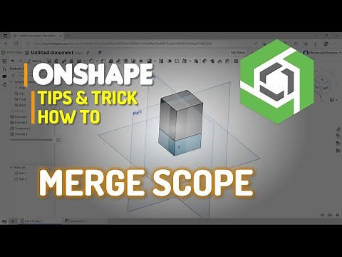 Onshape How To Merge Scope