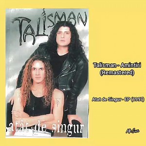 1.7K views · 15 reactions | Talisman - Amintiri (Remasterizat) Album : Atat de Singur - EP (1997) Audio Source : Cassette Tape (Stereo) | Mr.Suvo | Facebook