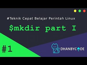 Perintah Dasar Linux | Perintah Linux #1 - MKDIR Part I