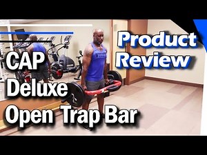 CAP Barbell Deluxe Open Trap Bar product review