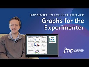 Graphs for the Experimenter: Visualize Data with Ease in JMP