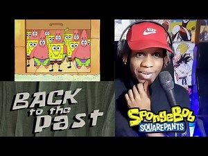 Spongebob Squarepants Episode "Back to the Past" Reaction