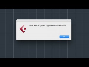 Cubase Error Medium type not supported or invalid medium