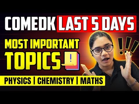 🔍 COMEDK 2025: Most Important Topics in Physics, Chemistry & Math + Study Tips! 💡