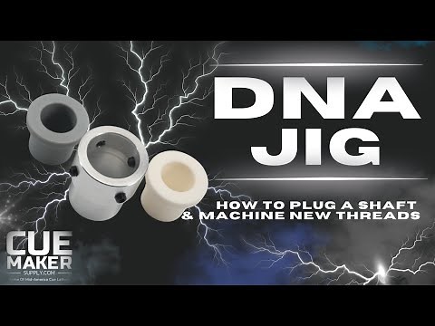 DNA Jig Tutorial – Centering, Threading, and Joint Pin Installation on the Mid America Cue Lathe